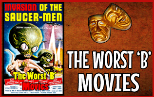 The Worst B Movies Ever